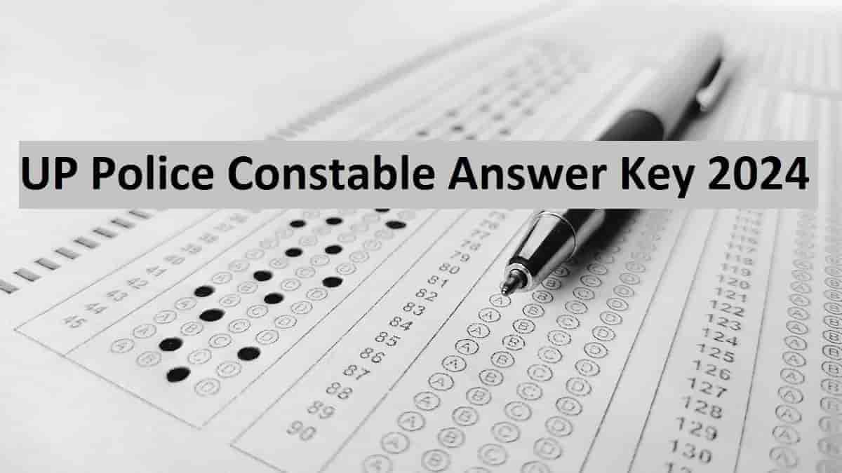 UP Police Constable Final Answer Key 2024 Updates: Link to be Active Soon at uppbpb.gov.in