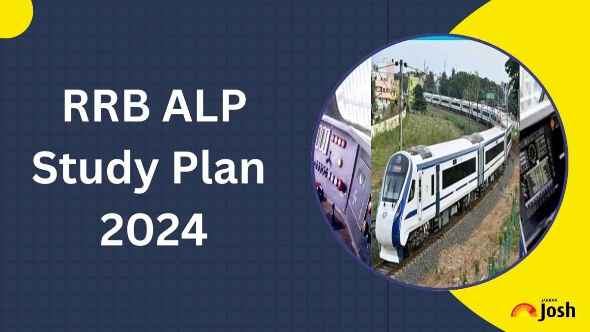 RRB ALP Study Plan 2024: Check Daily Routine to Crack Assistant Loco Pilot Examination