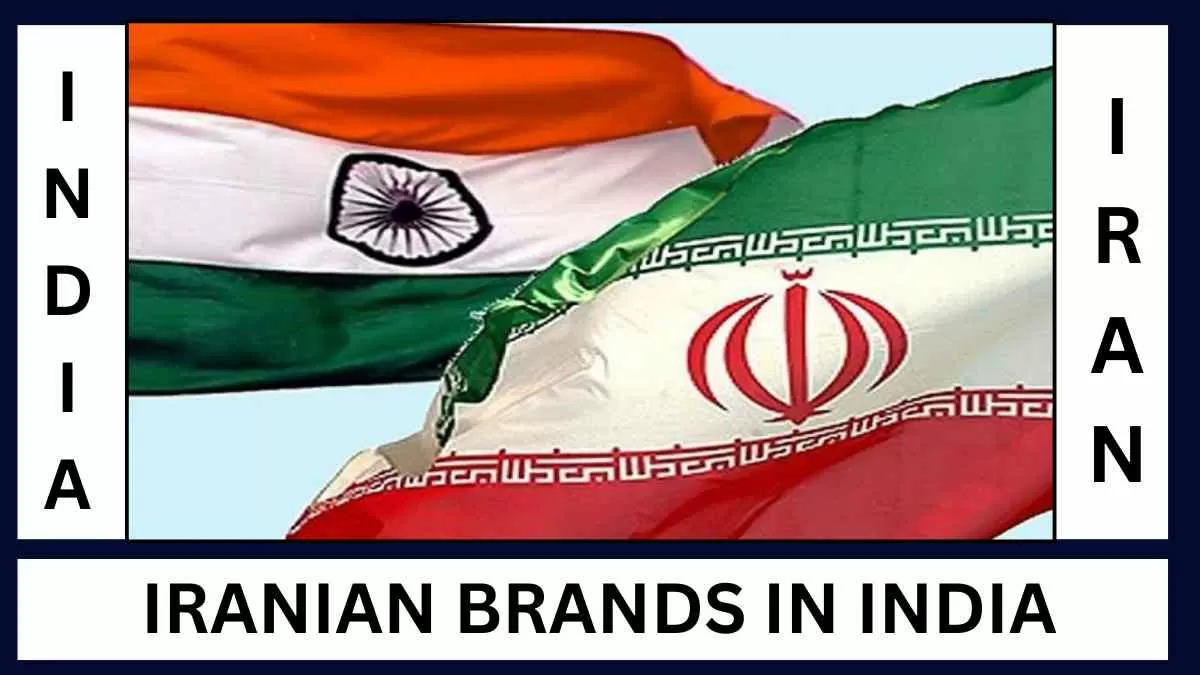  Iranian Brands in India