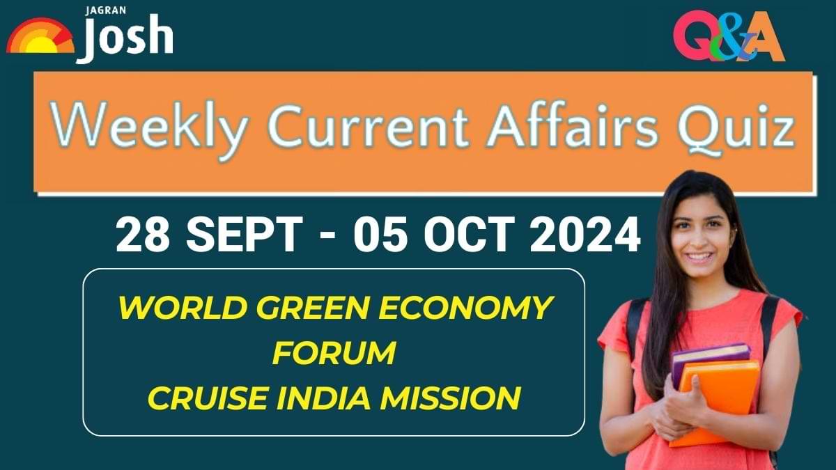 Weekly Current Affairs Quiz (28 Sept-05 Oct 2024): Boost Your Exam Score With Top Insights!