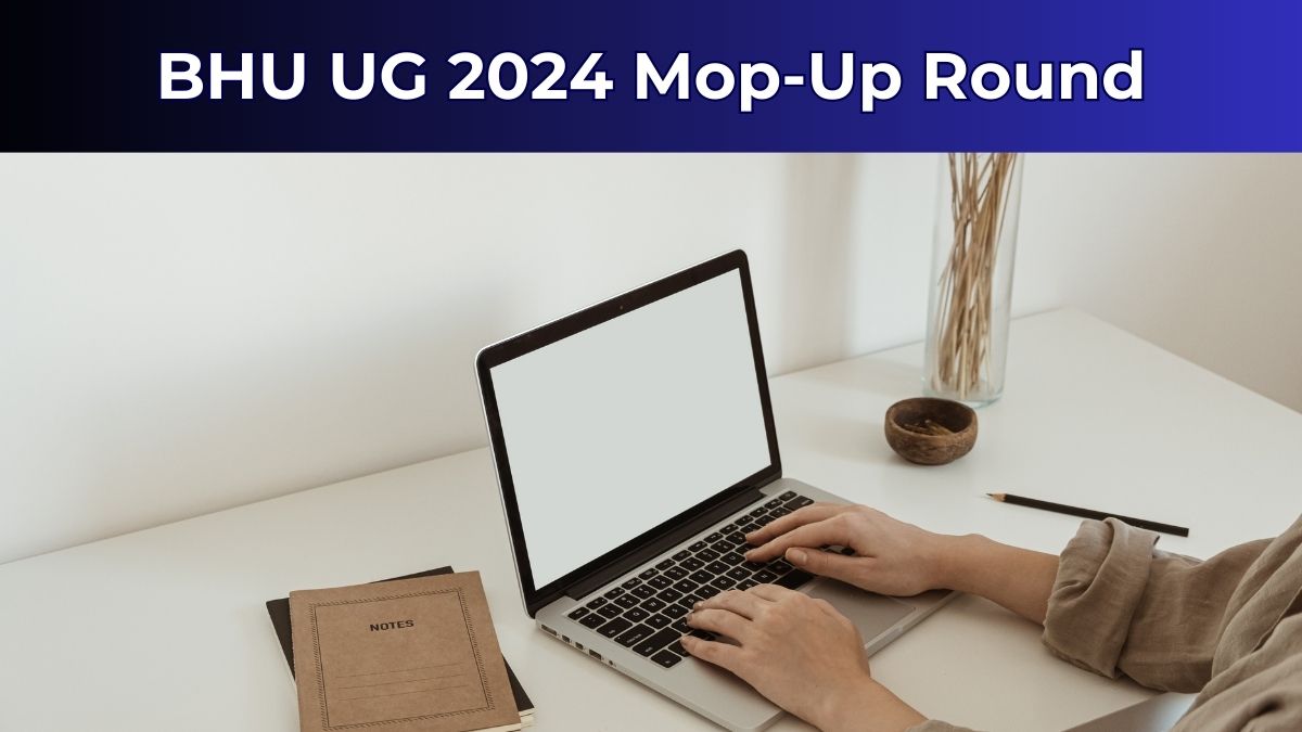 BHU UG 2024 Mop-Up Round Seat Allotment Out