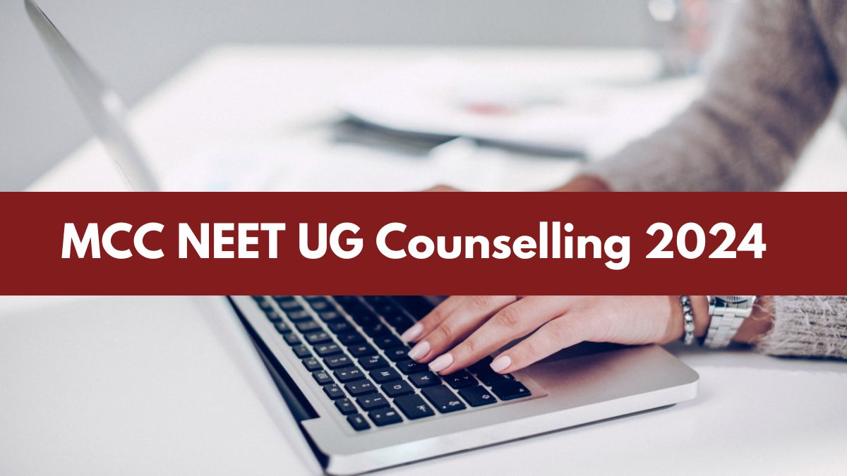 MCC NEET UG Counselling 2024 Registration Ends Today