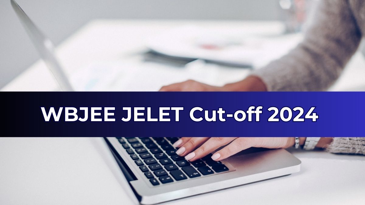 WBJEE JELET Cut-off 2024 Out for Round 1