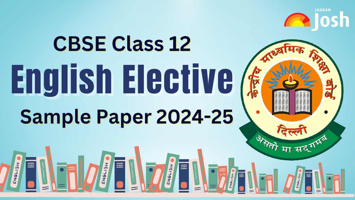CBSE Class 12th English Elective Sample Paper and Marking Scheme 2025: Download Free PDF