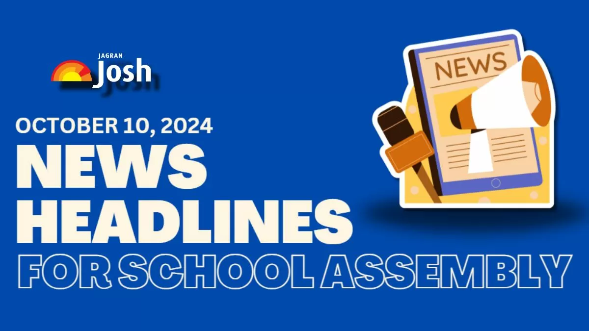 Get here today’s and tomorrow's news headlines in English for School Assembly.