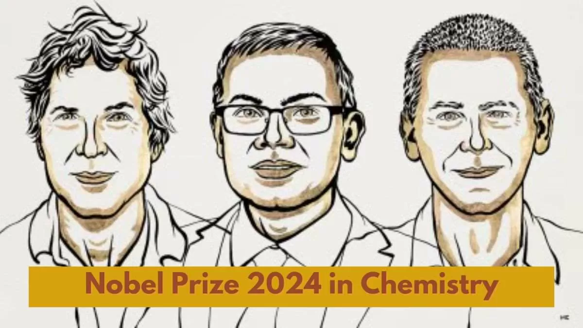 Nobel Prize 2024 in Chemistry Scientists Honored for Their