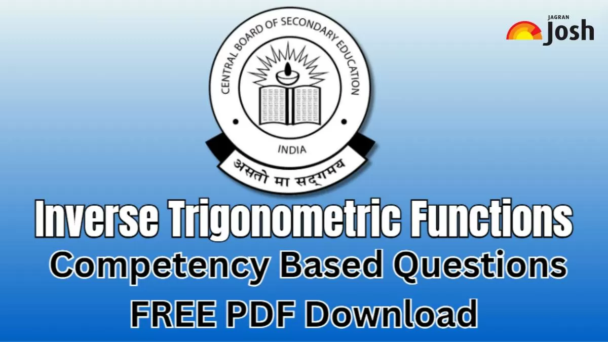 CBSE Class 12 maths Chapter 2 Inverse trigonometric functions competency based practice questions and answers 2024-25 free pdf download