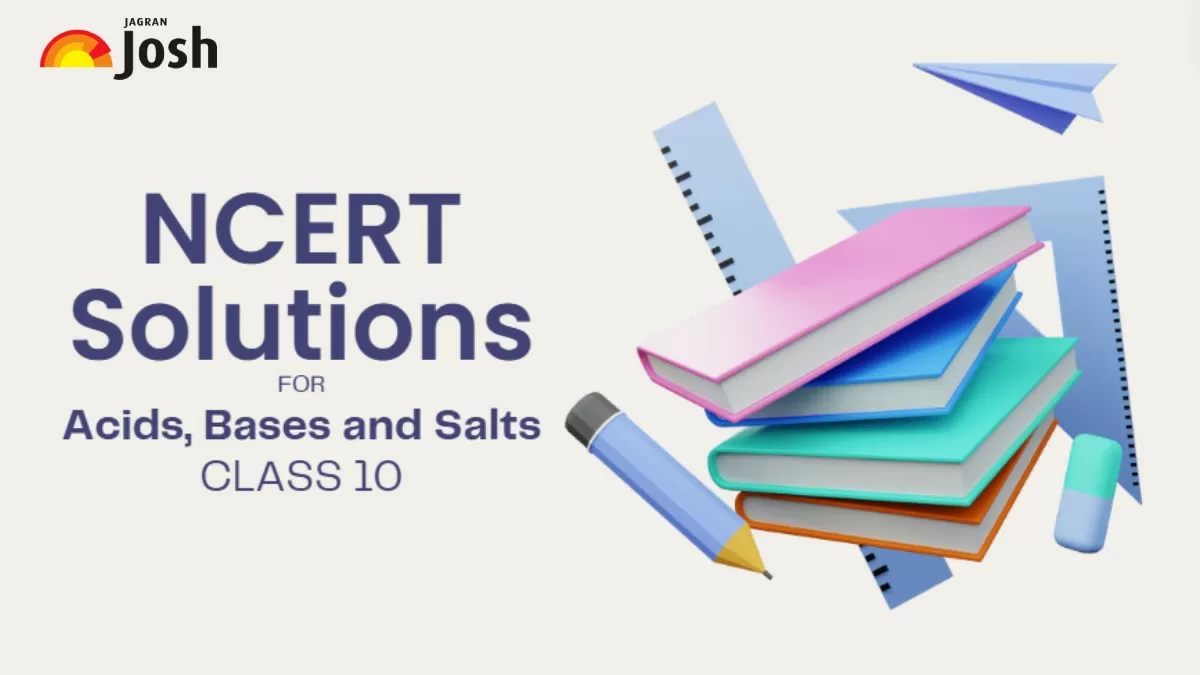 Get here NCERT Solutions For Class 10 Chapter 2 Acids, Bases and Salts, Download PDF