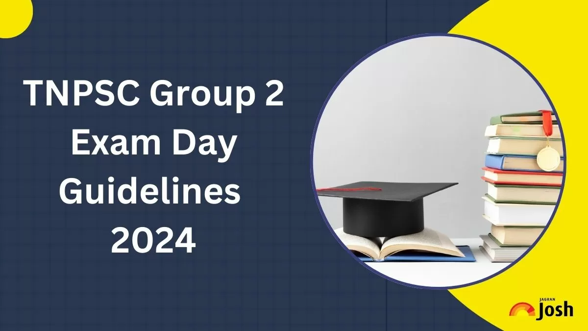 TNPSC Group 2 Exam Day Guidelines 2024