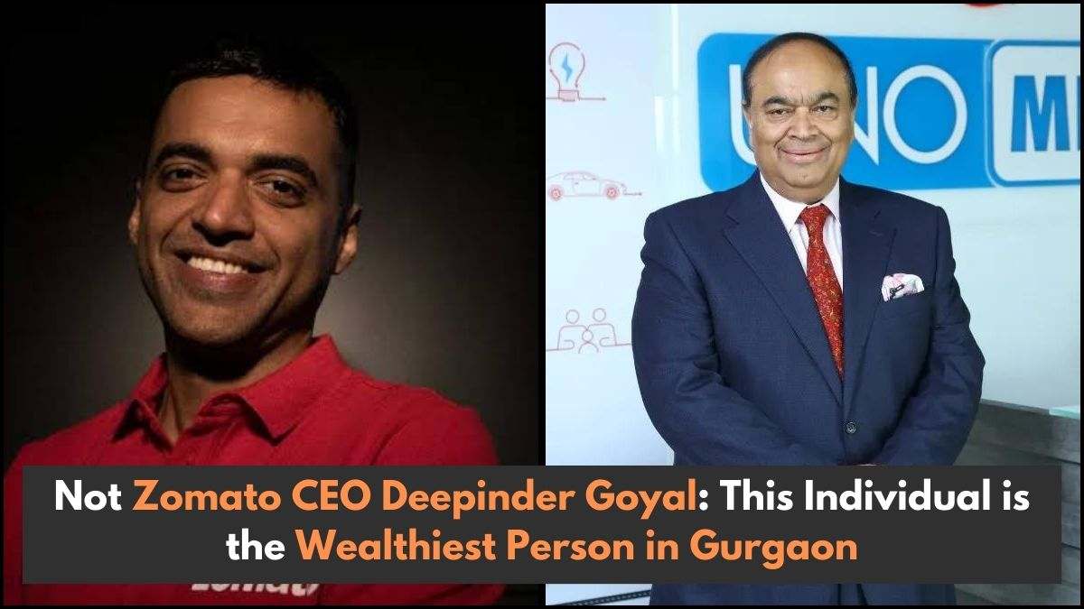 Not Zomato CEO Deepinder Goyal: This Individual is the Wealthiest Person in Gurgaon