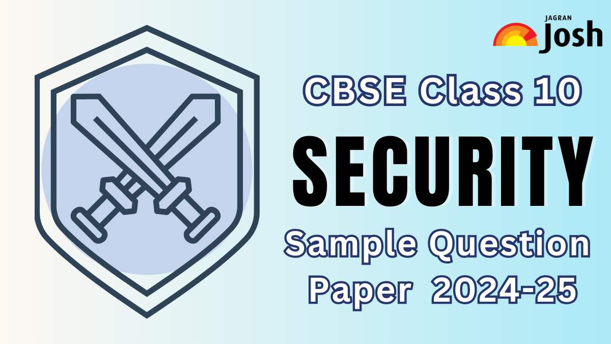 CBSE Class 10 Security Sample Paper 2024-25 with Marking, Download in PDF