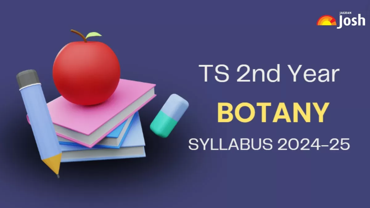 Get here Ts inter 2nd year botany syllabus 2024 25 pdf