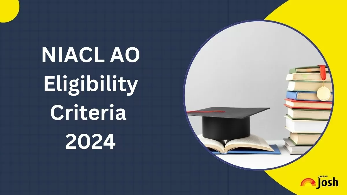 NIACL AO Eligibility Criteria 2024