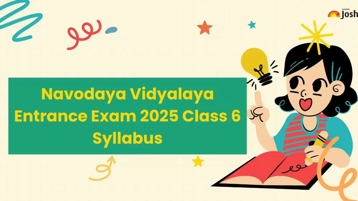 Navodaya Entrance Exam 2025 Class 6 Syllabus.