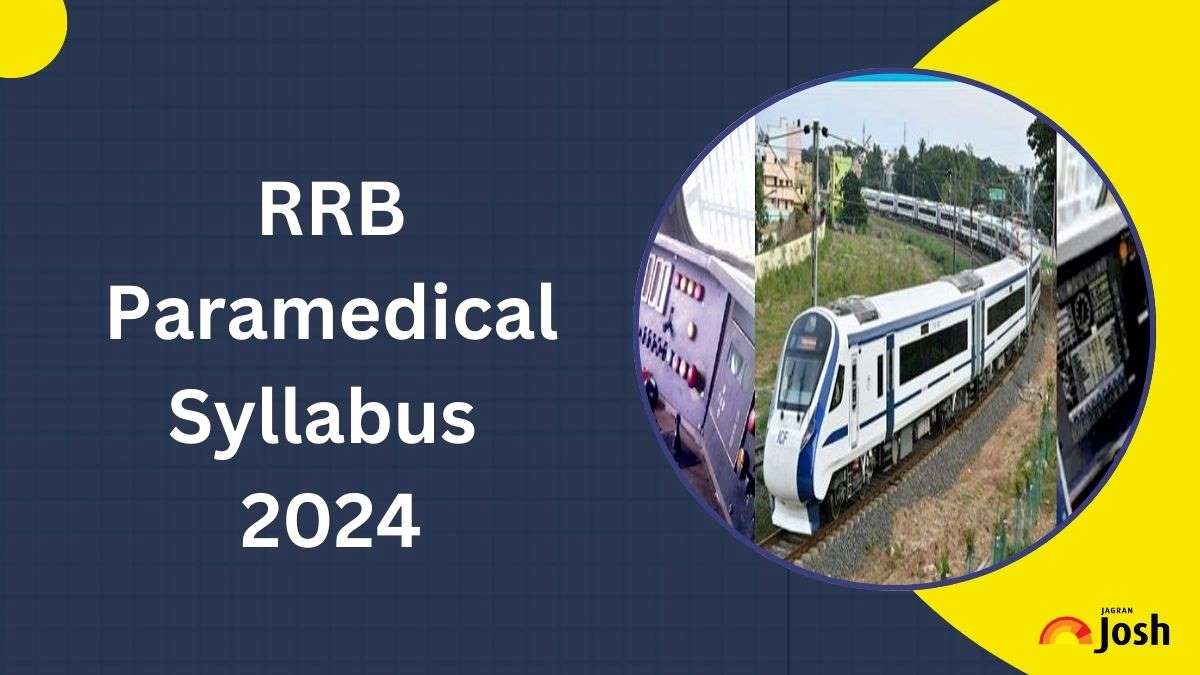 RRB Paramedical Syllabus 2024: Check Exam Pattern & Discipline Wise Syllabus