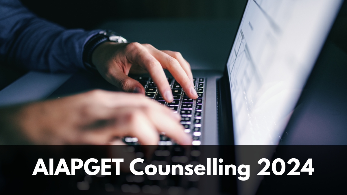 AIAPGET 2024 Counselling Round 1 Choice Filling Begins