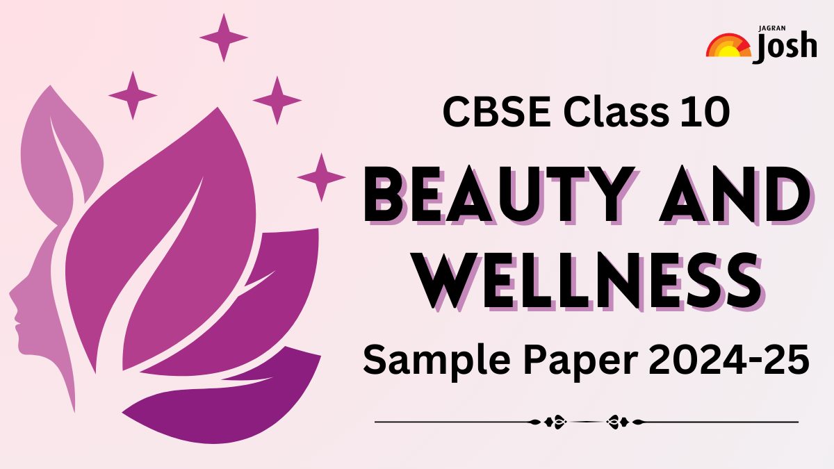 CBSE Class 10 Beauty and Wellness Sample Paper 2024-25 with Marking, Download in PDF