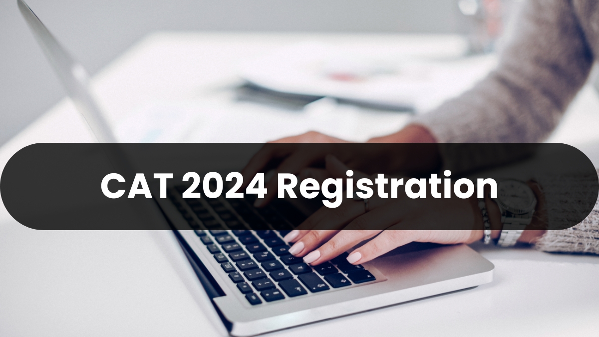 CAT 2024 Registration Last Date Tomorrow, Apply Soon at iimcat.ac.in