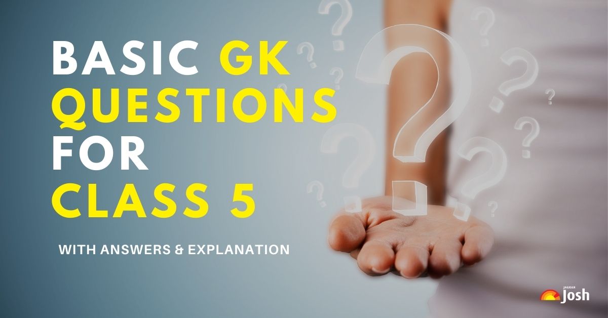150+ GK Questions and Answers for Class 5