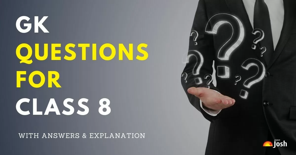 GK Questions and Answers for Class 8