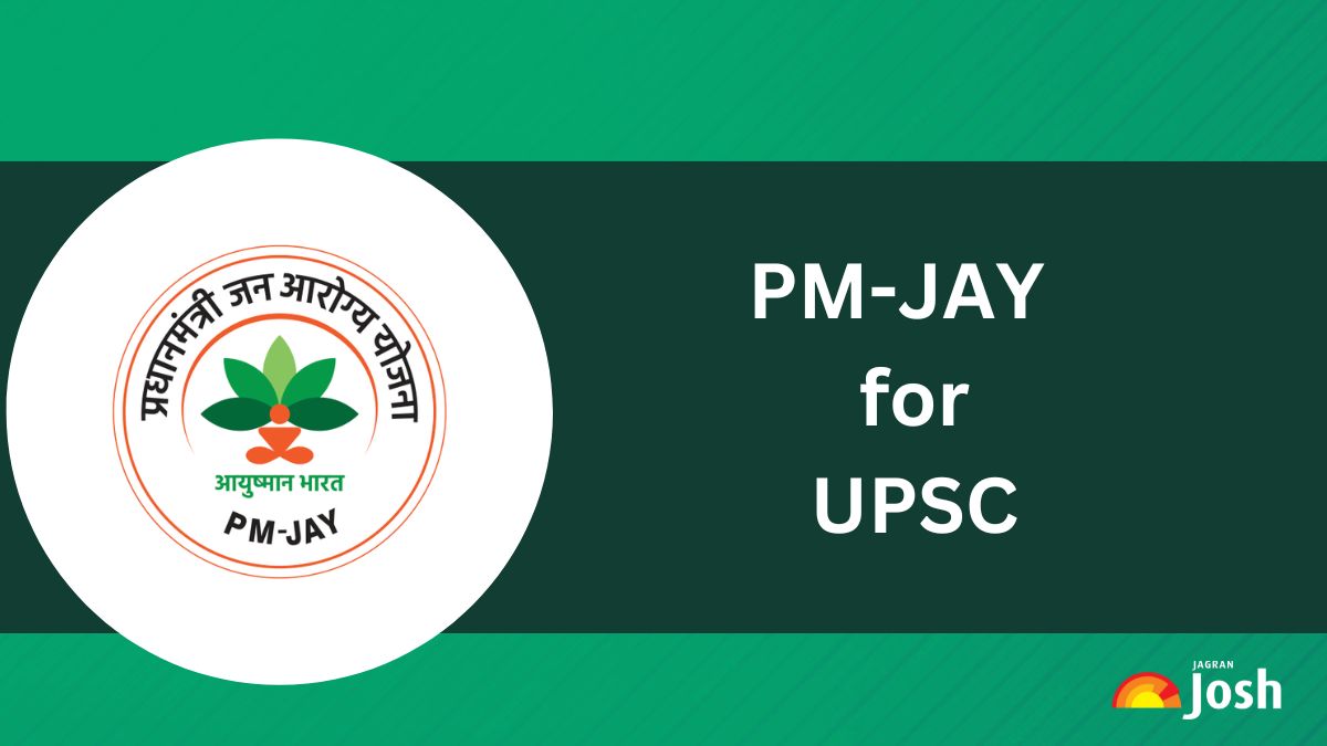 Pradhanmantri Jan Arogya Yojana (PM-JAY) for UPSC Prelims & Mains Exam