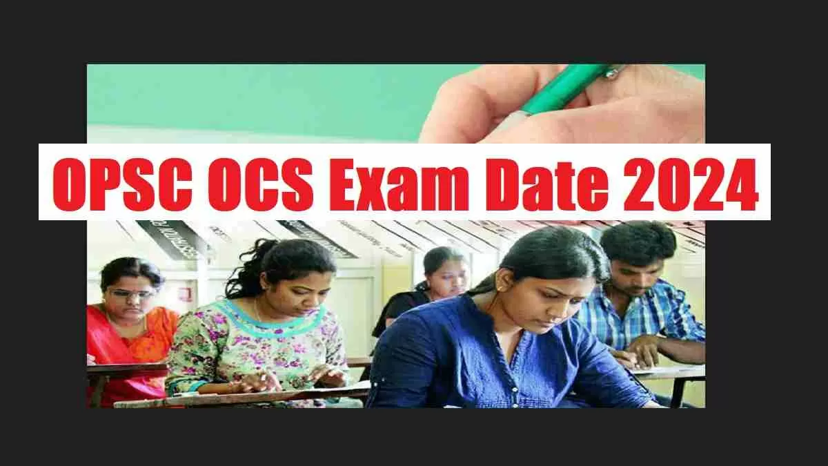 Get the direct link to OPSC OCS Exam Date 2024 here.