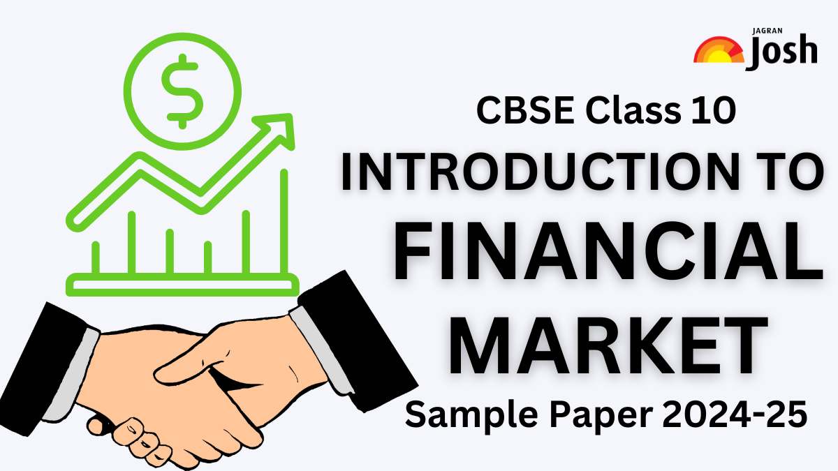 CBSE Class 10 Introduction to Financial Markets Sample Paper 2024-25 with Marking Scheme, Download in PDF
