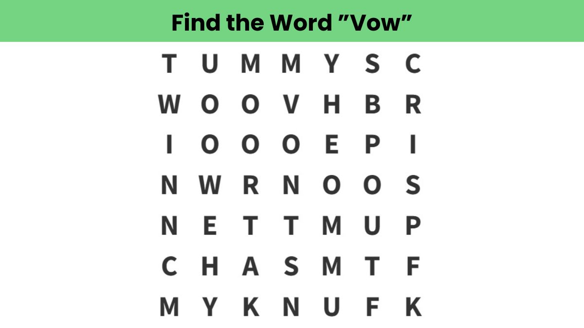 Word Puzzle: Can you find the word vow in 8 seconds?