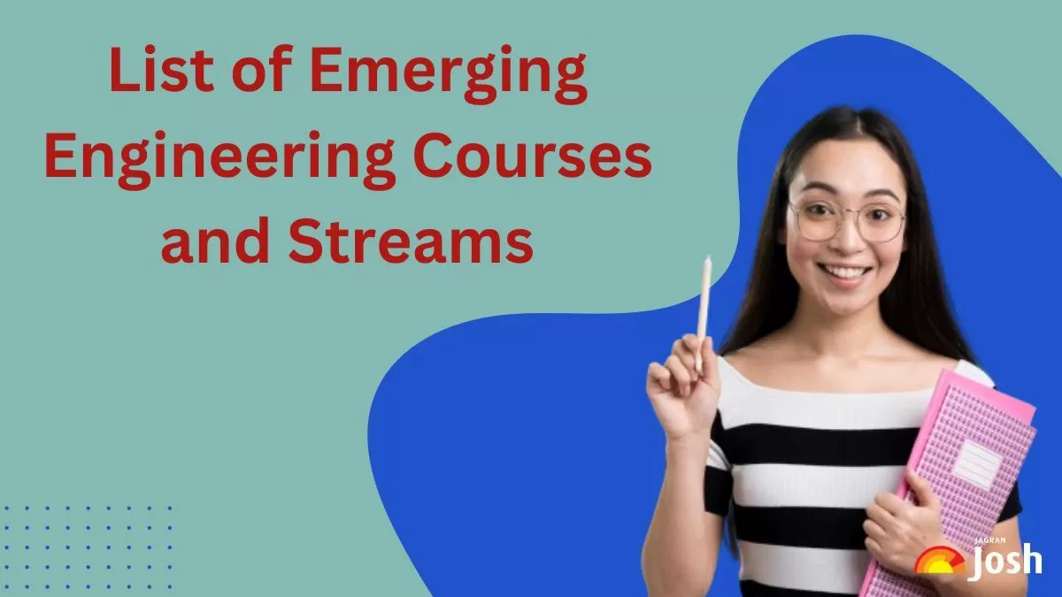 List of Emerging Engineering Courses and Streams to Know