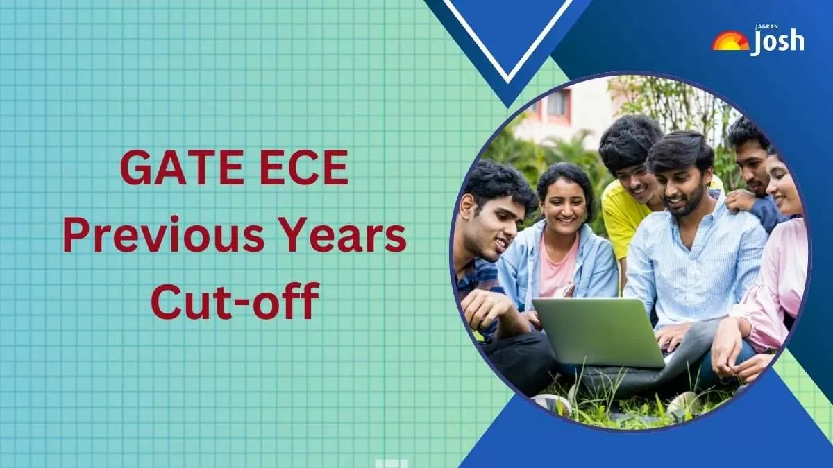Get insight into GATE ECE Previous Years Cut-off Marks here.