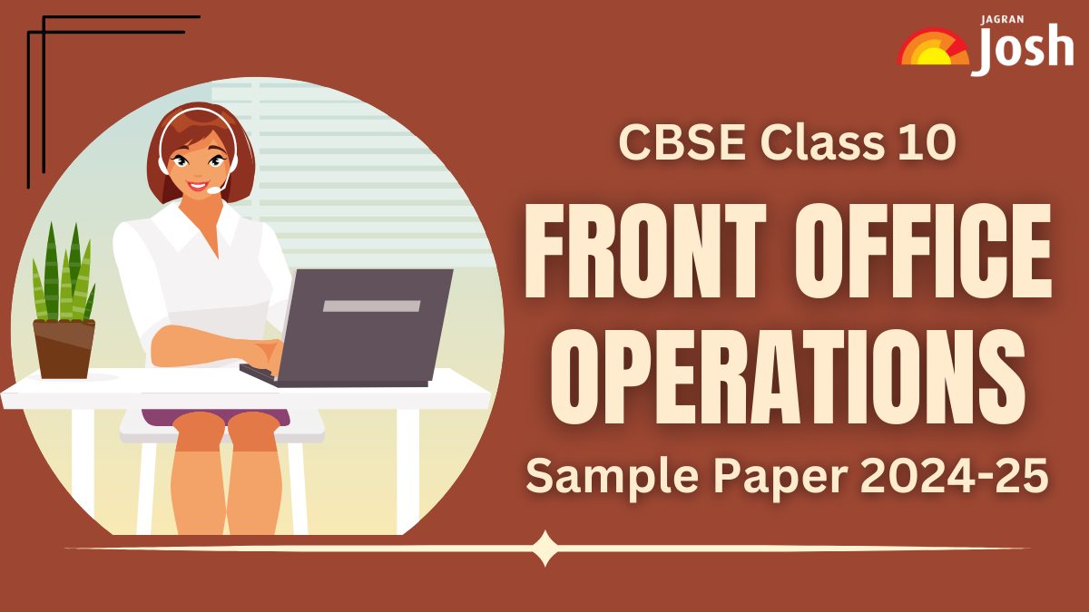 CBSE Class 10 Front Office Operations Sample Paper 2024-25 with Marking Scheme, Download in PDF