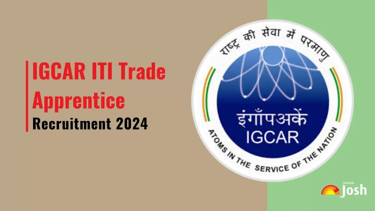 IGCAR ITI Trade Apprentice Recruitment 2024