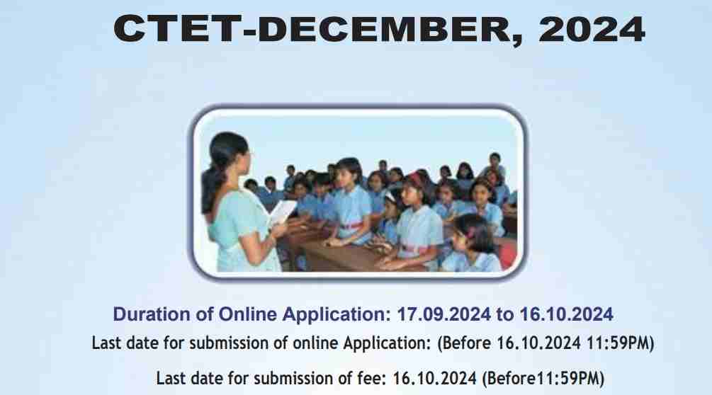 CTET 2024 Notification Released Download CTET December Session PDF, Check Exam Date & Other