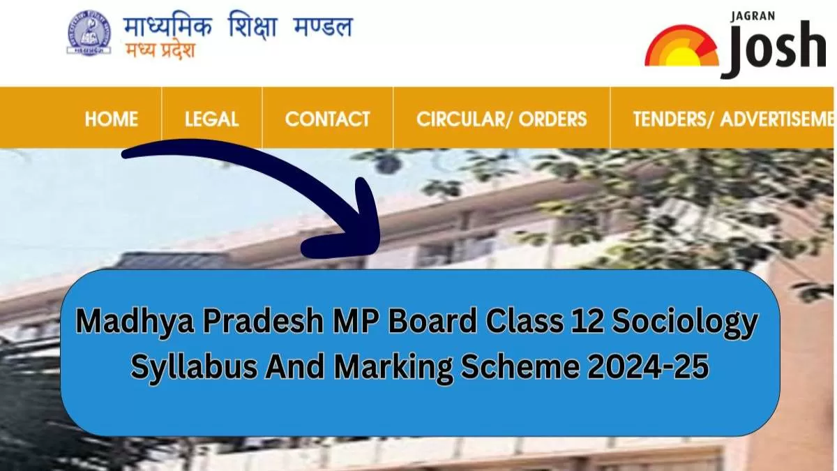Madhya Pradesh MP Board Class 12 Sociology Syllabus And Marking Scheme 2024-25