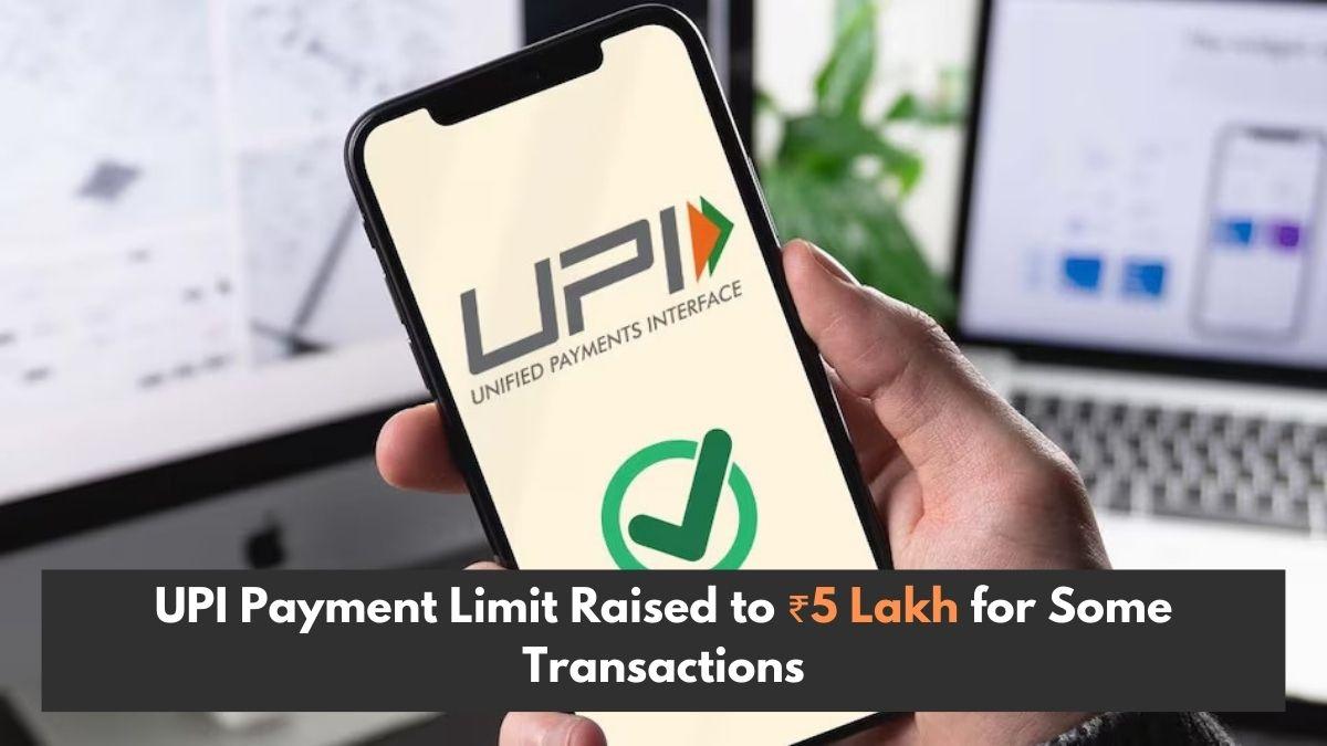 UPI Payment Limit Raised to ₹5 Lakh: You're Eligible for the New Cap Only If...