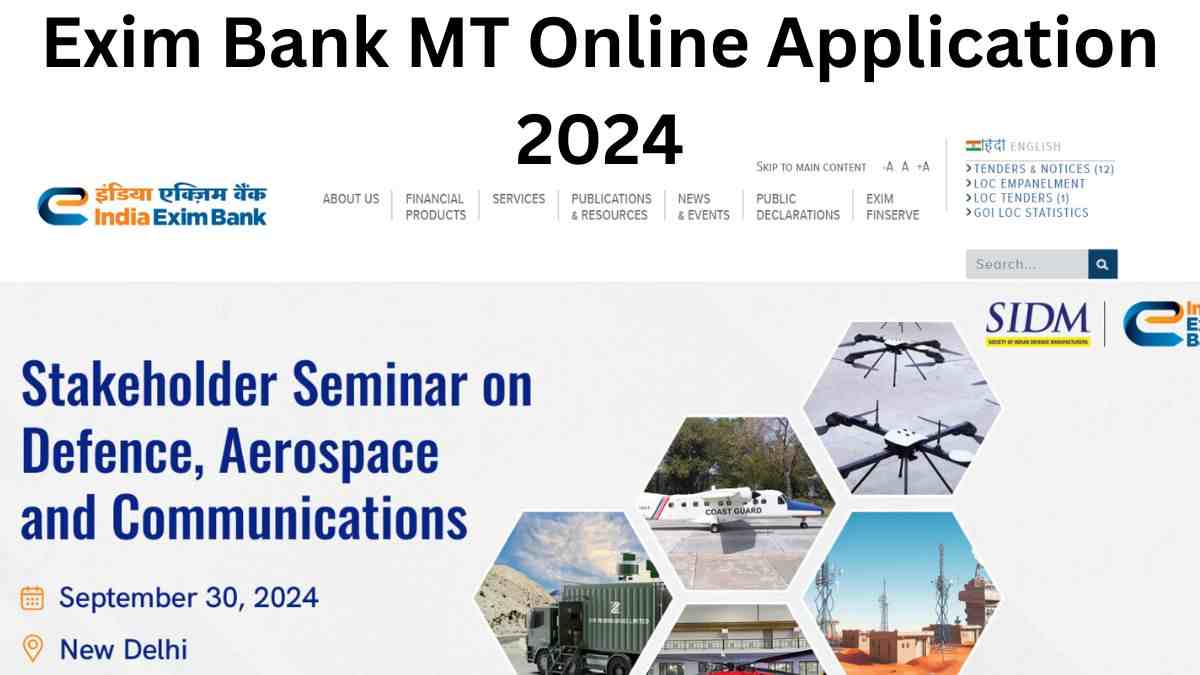 Exim Bank MT Online Application 2024: एक्सिम बैंक मैनेजमेंट ट्रेनी के लिए आवेदन शुरू 