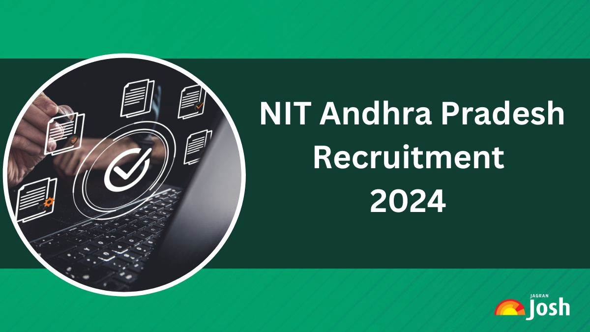 NIT Andhra Pradesh Recruitment 2024: Apply Online for 125 Assistant Professor Vacancies