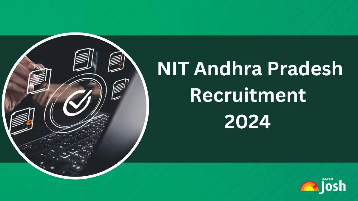 NIT Andhra Pradesh Recruitment 2024