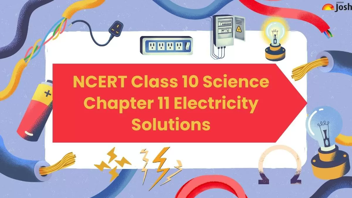 NCERT Class 10 Science Chapter 11 Electricity Solutions.