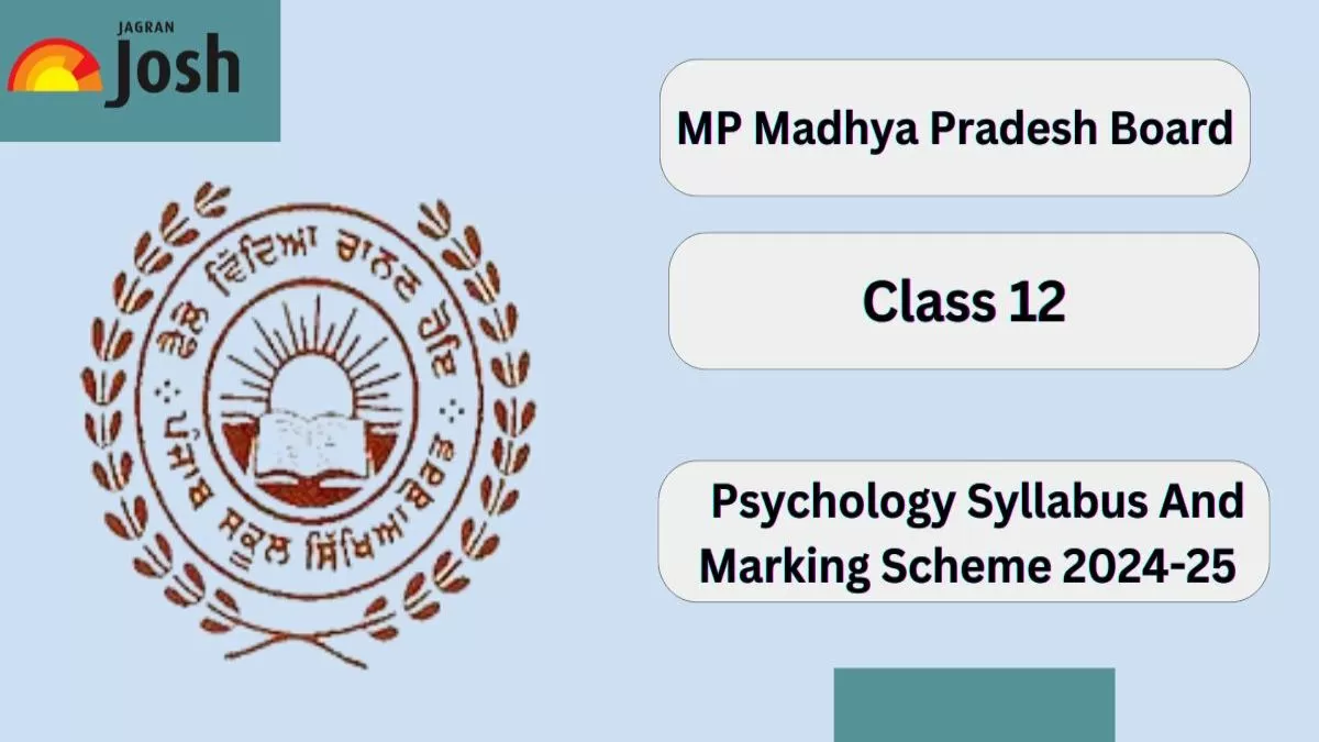 MP Board Class 12 Psychology Syllabus And Marking Scheme 2024-25