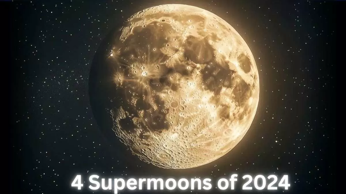 4 Supermoons of 2024