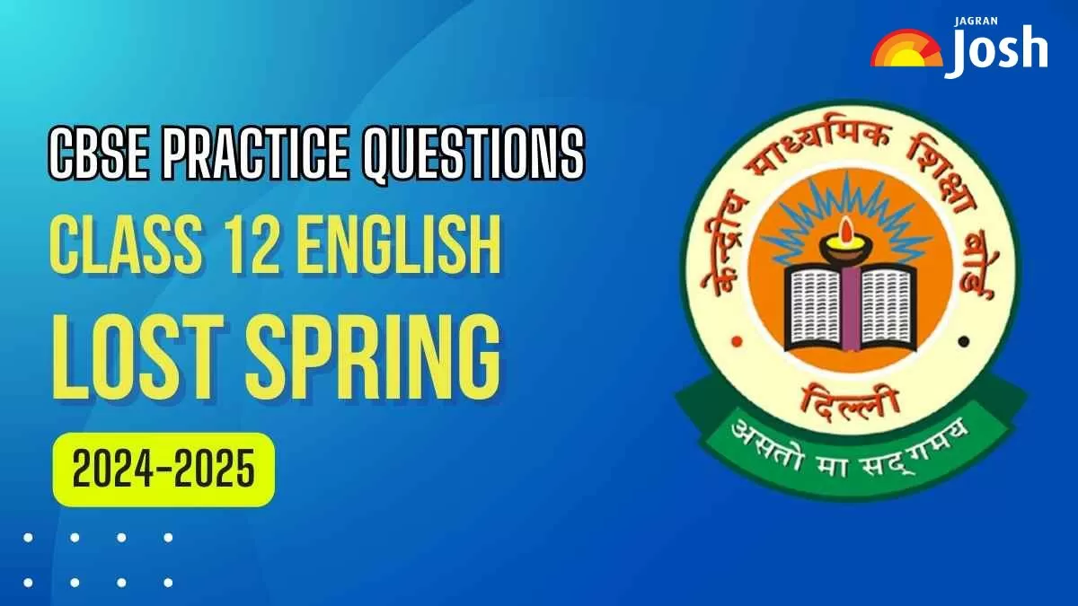 Class 12 English Lost Spring Important Competency Based Questions