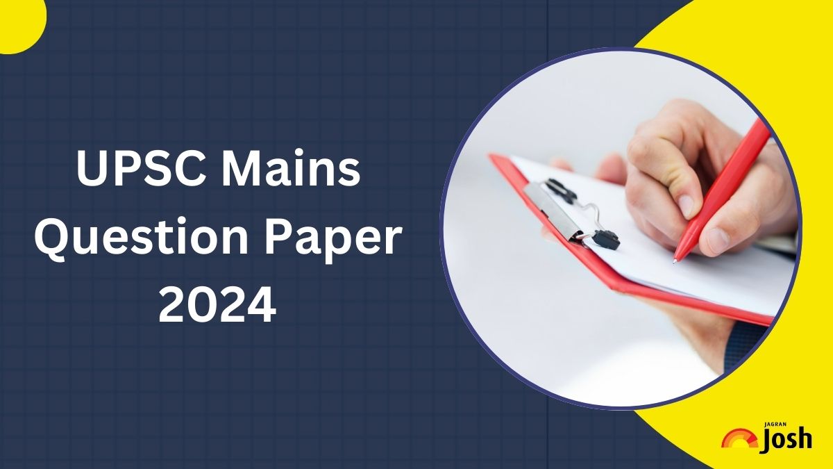 UPSC Mains Question Paper 2024, PDF Download