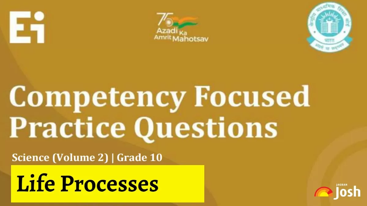 CBSE Class 10 Science Life Processes competency based practice questions and answers 2024-25 free pdf download