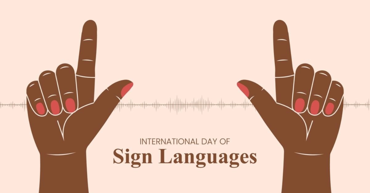 International Day of Sign Languages 2024 Theme and Background about