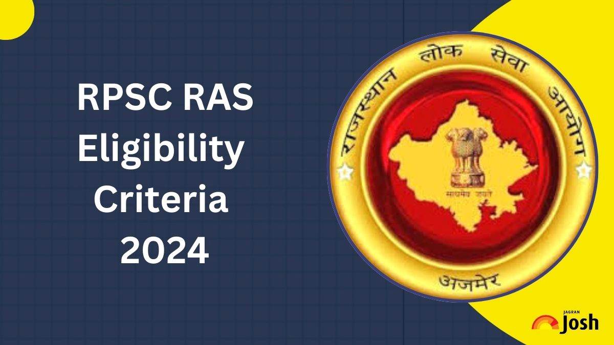 RPSC RAS Eligibility Criteria 2024: Check Age Limit, Education Qualification