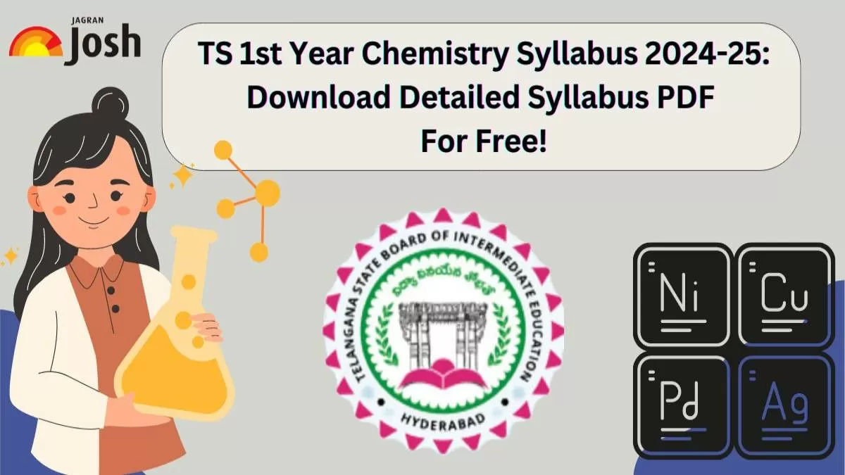 TS 1st Year Chemistry Syllabus 2024-25: Download Detailed Class 11 Syllabus PDF For Free