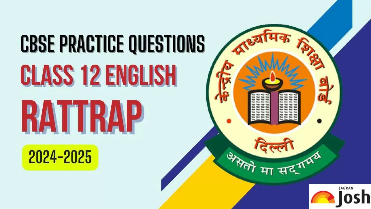 CBSE Class 12 English Rattrap Important Practice Questions PDF
