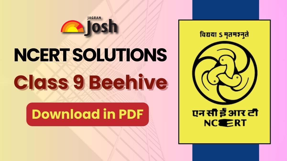 NCERT Solutions for Class 9 English Beehive (2024-25): Download Chapter-Wise PDFs Here!