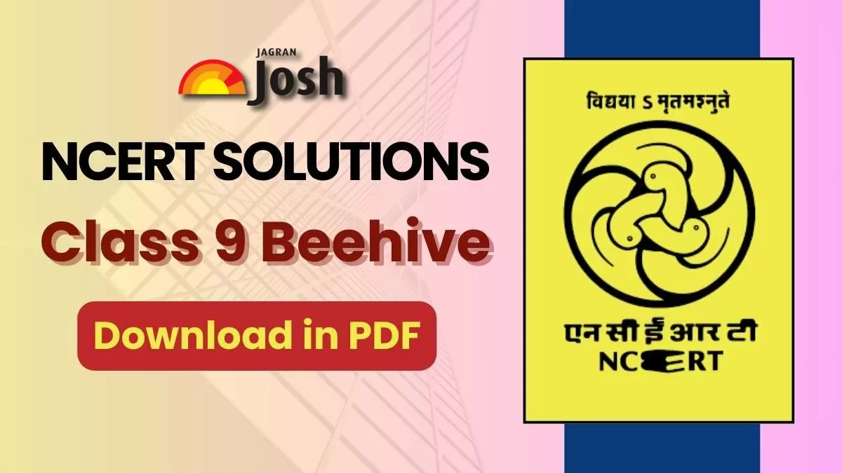 NCERT Solutions for Class 9 English Beehive